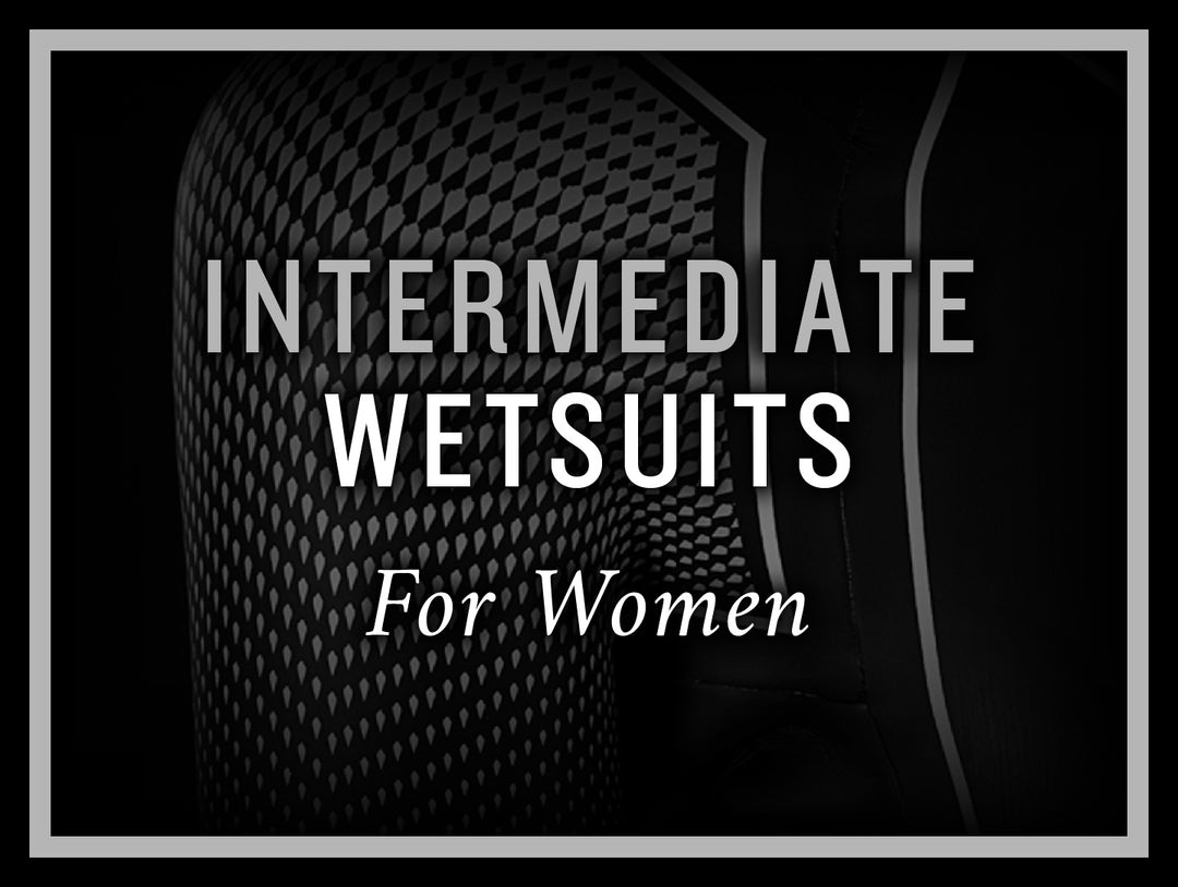 INTERMEDIATE WETSUIT'S FOR WOMEN